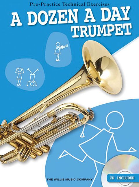 A Dozen a Day - Trumpet: Pre-Practice Technical Exercises
