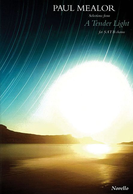A Tender Light: (Selections)