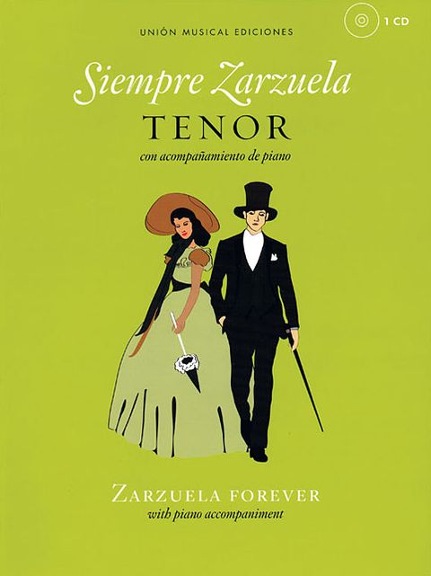 Siempre Zarzuela: Tenor with CD of Piano Accompaniments