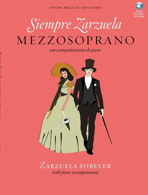 Siempre Zarzuela: Mezzo-Soprano with CD of Piano Accompaniments