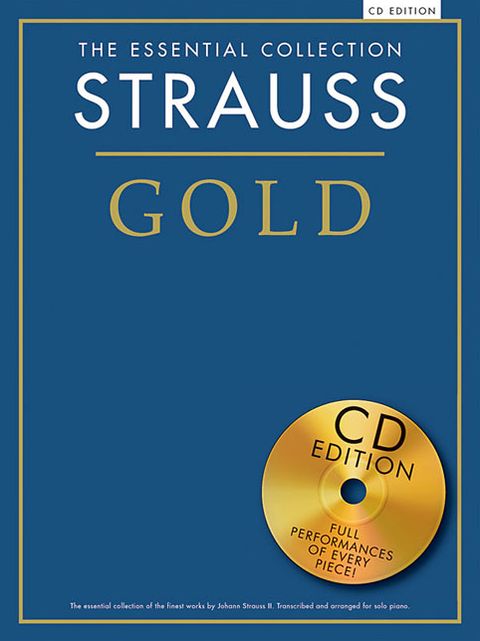 The Essential Collection: Strauss Gold