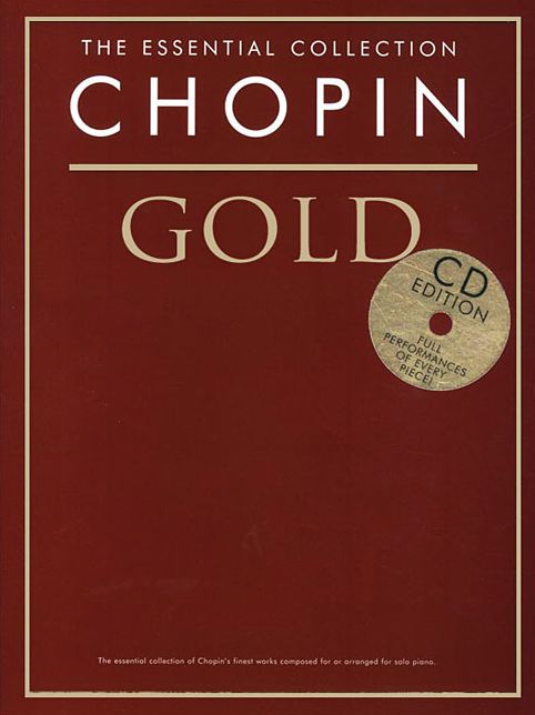 Chopin Gold: The Essential Collection: Piano Solo