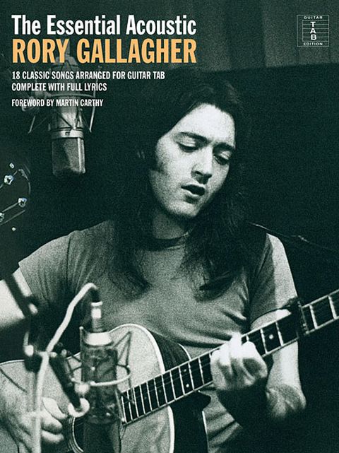 The Essential Acoustic Rory Gallagher