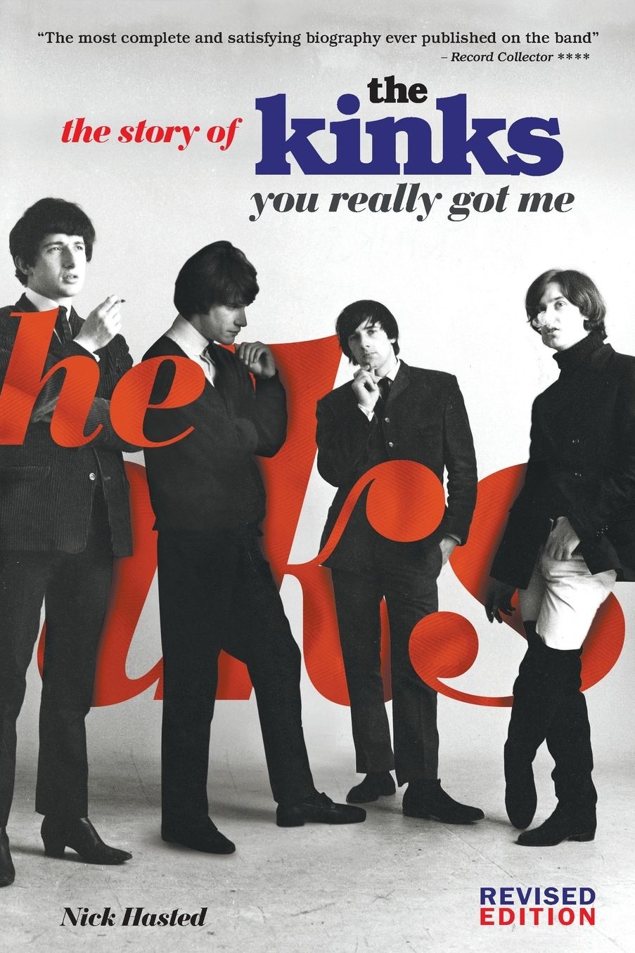 You Really Got Me: The Story of the Kinks