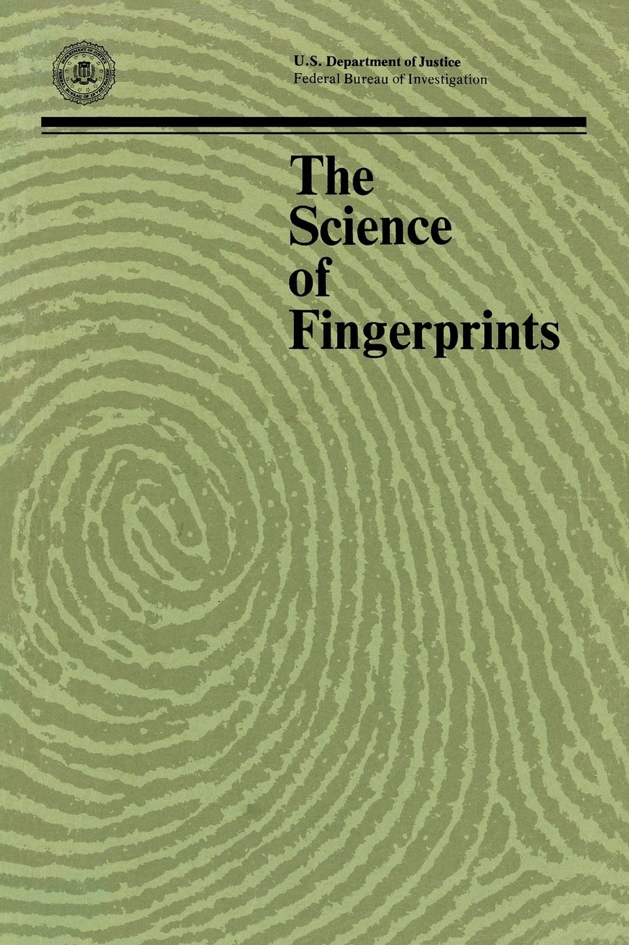 The Science of Fingerprints: Classification and Uses