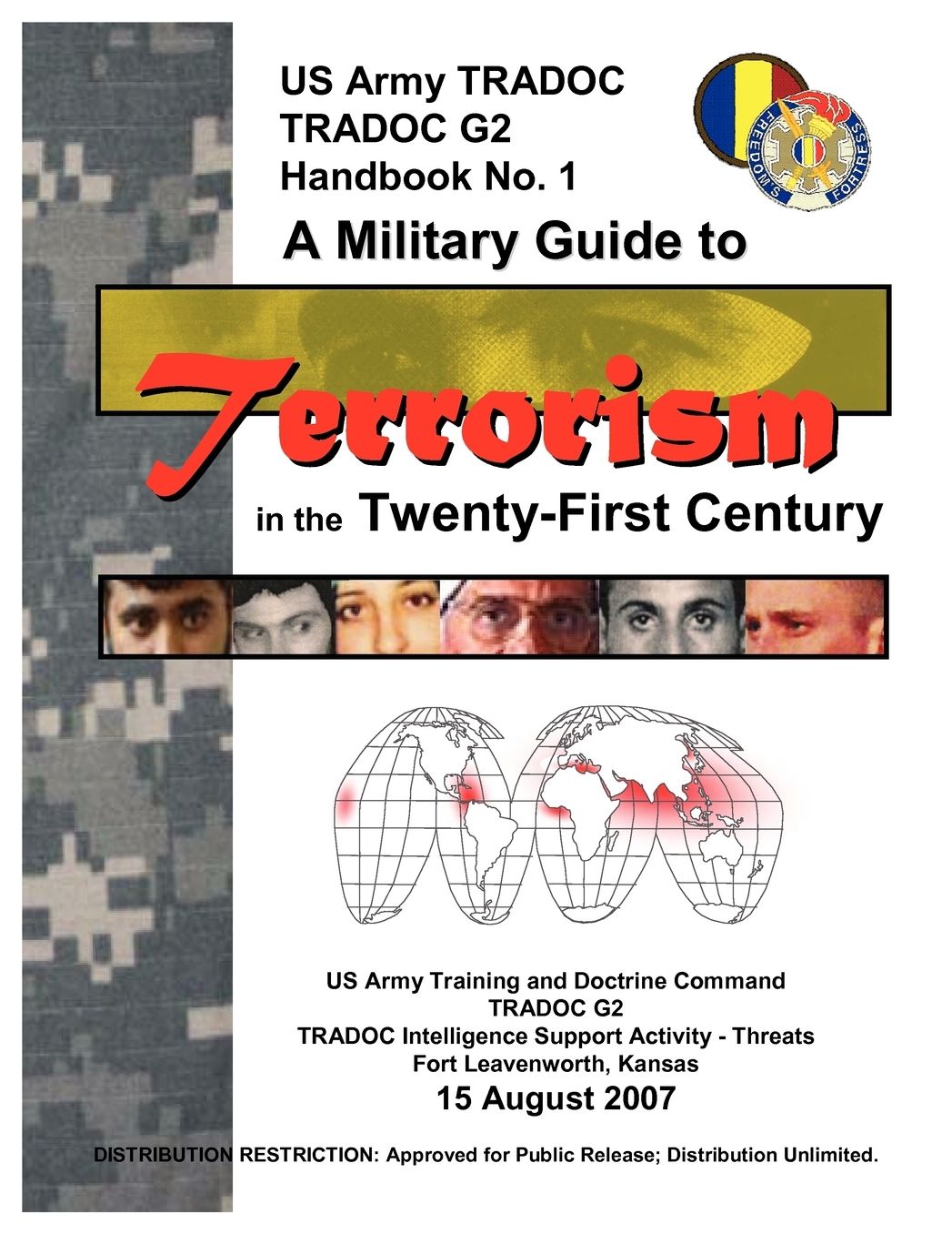 A Military Guide to Terrorism in the Twenty-First Century: U.S. Army TRADOC G2 Handbook No. 1 (Version 5.0)