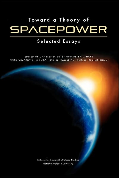 Toward A Theory Of Spacepower