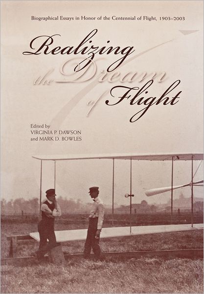 Realizing The Dream Of Flight