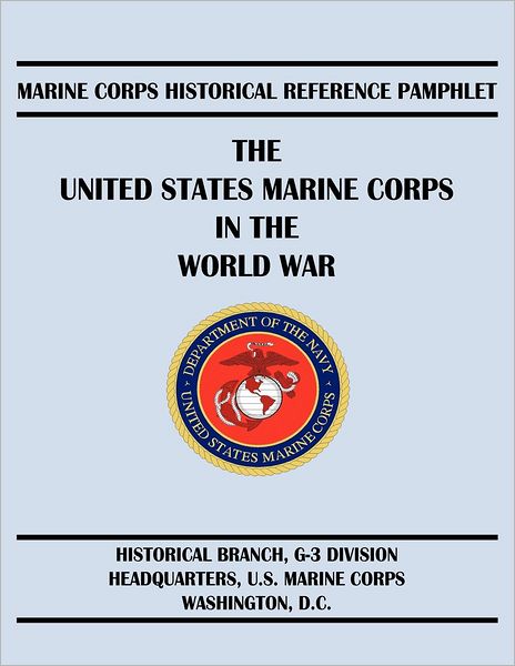 The United States Marine Corps in the World War
