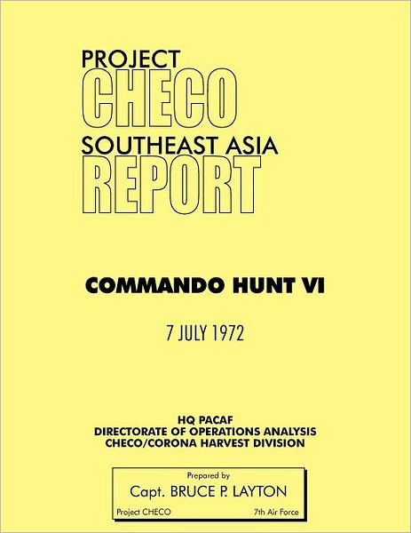 Project Checo Southeast Asia: Commando Hunt VI