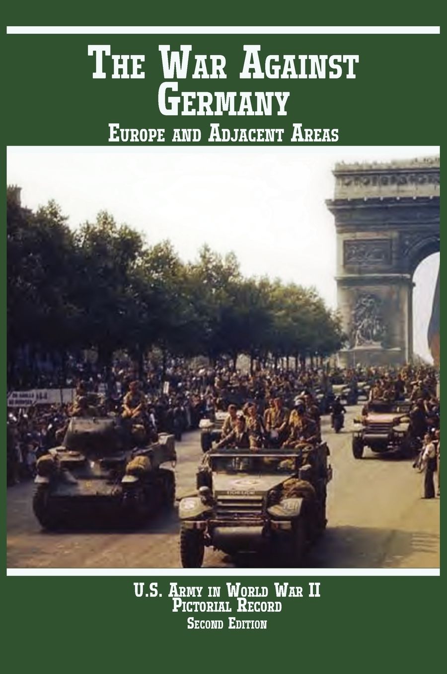 United States Army in World War II, Pictorial Record, War Against Germany: Europe and Adjacent Areas