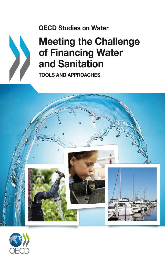 Meeting the Challenge of Financing Water and Sanitation
