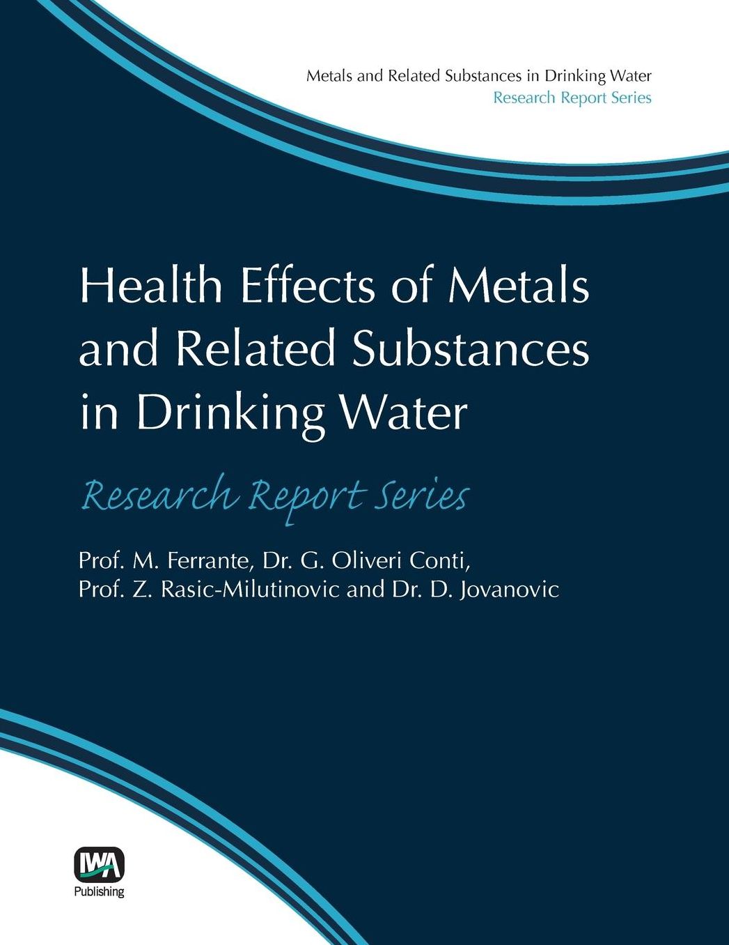 Health Effects of Metals and Related Substances in Drinking Water