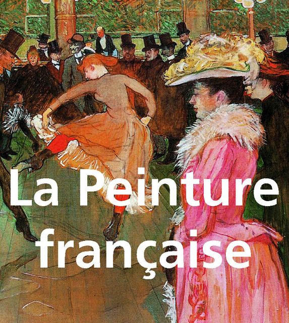 La Peinture française (PagePerfect NOOK Book)