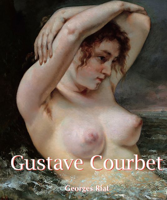 Gustave Courbet (PagePerfect NOOK Book)