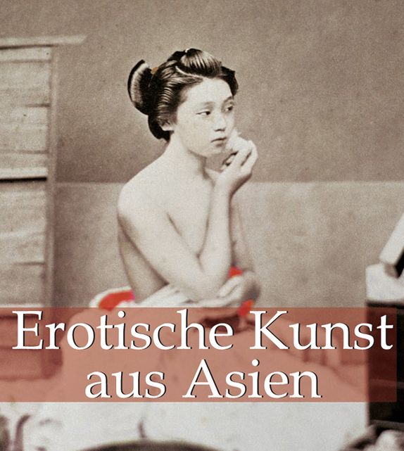 Erotische Kunst aus Asien (PagePerfect NOOK Book)