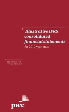 Illustrative IFRS Consolidated Financial Statements for 2012 Year Ends
