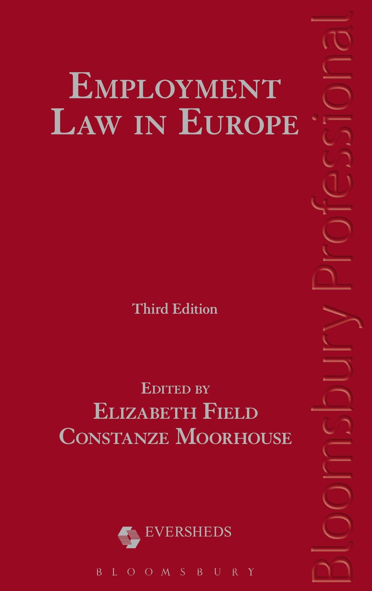 Employment Law in Europe: Third Edition