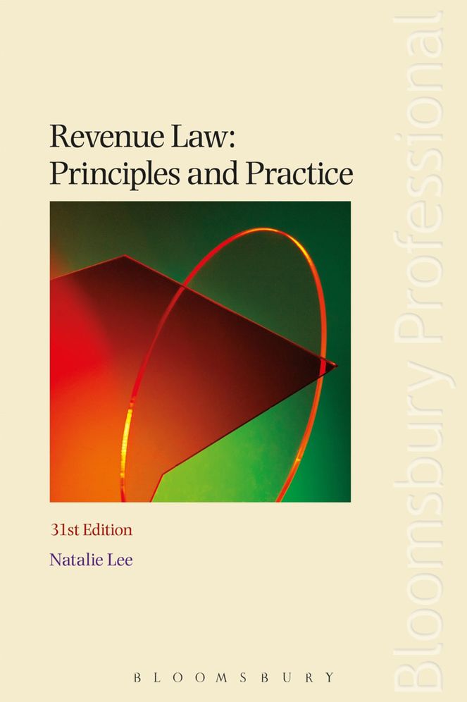 Revenue Law: Principles and Practice: Thirty-First Edition