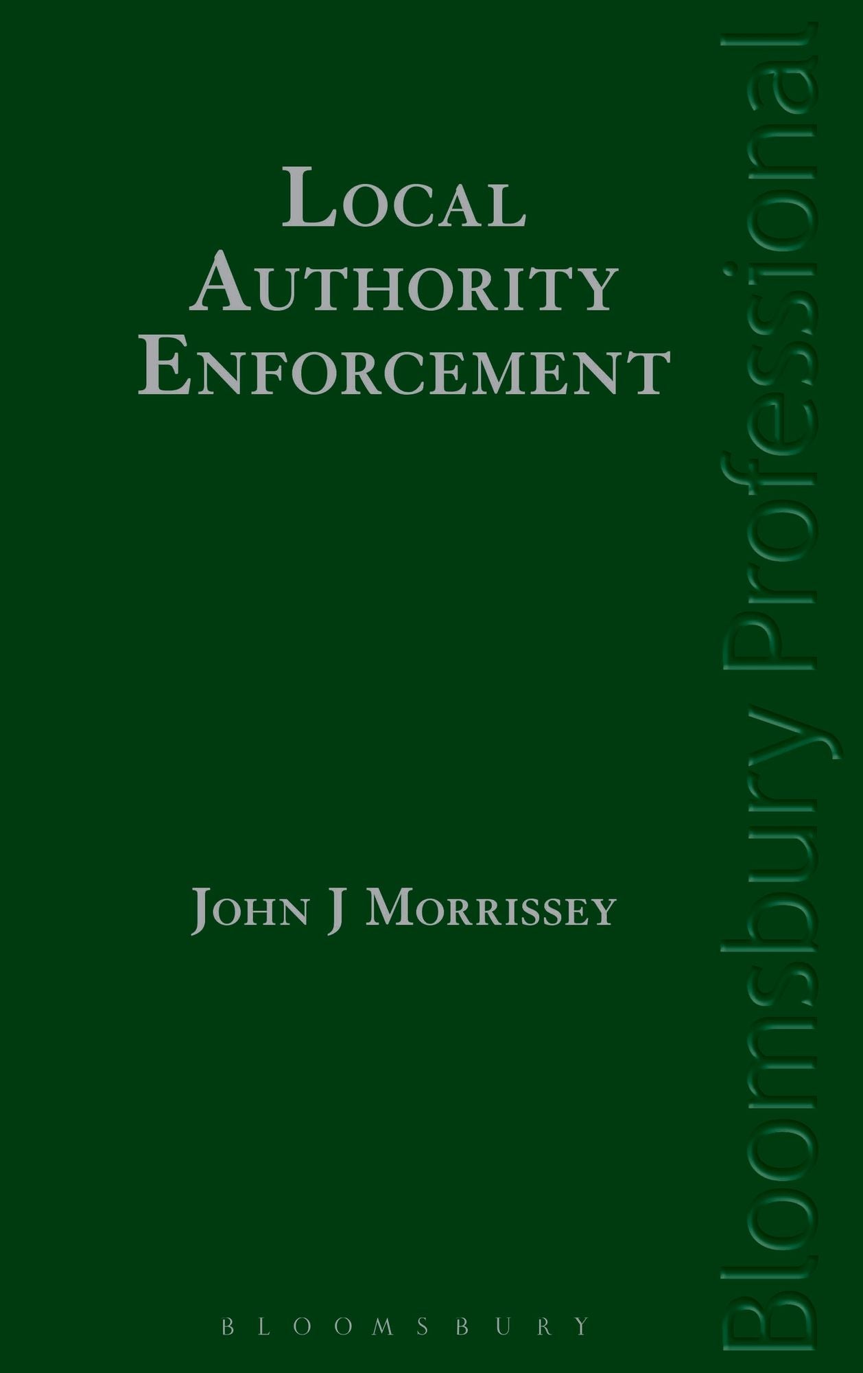 Local Authority Enforcement: A Guide to Irish Law