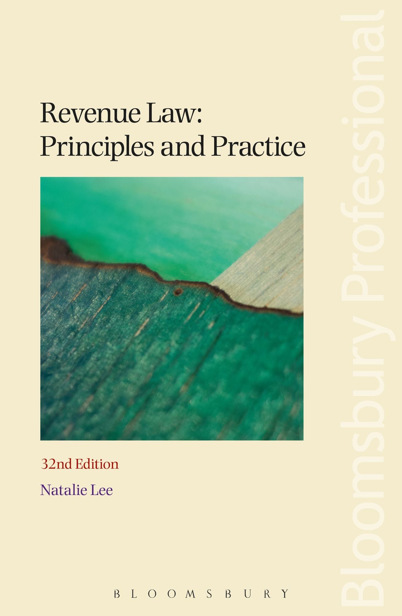Revenue Law: Principles and Practice: Thirty-Second Edition
