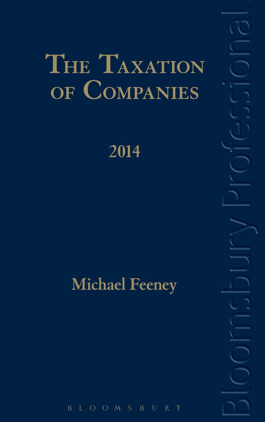 The Taxation of Companies 2014: A Guide to Irish Law