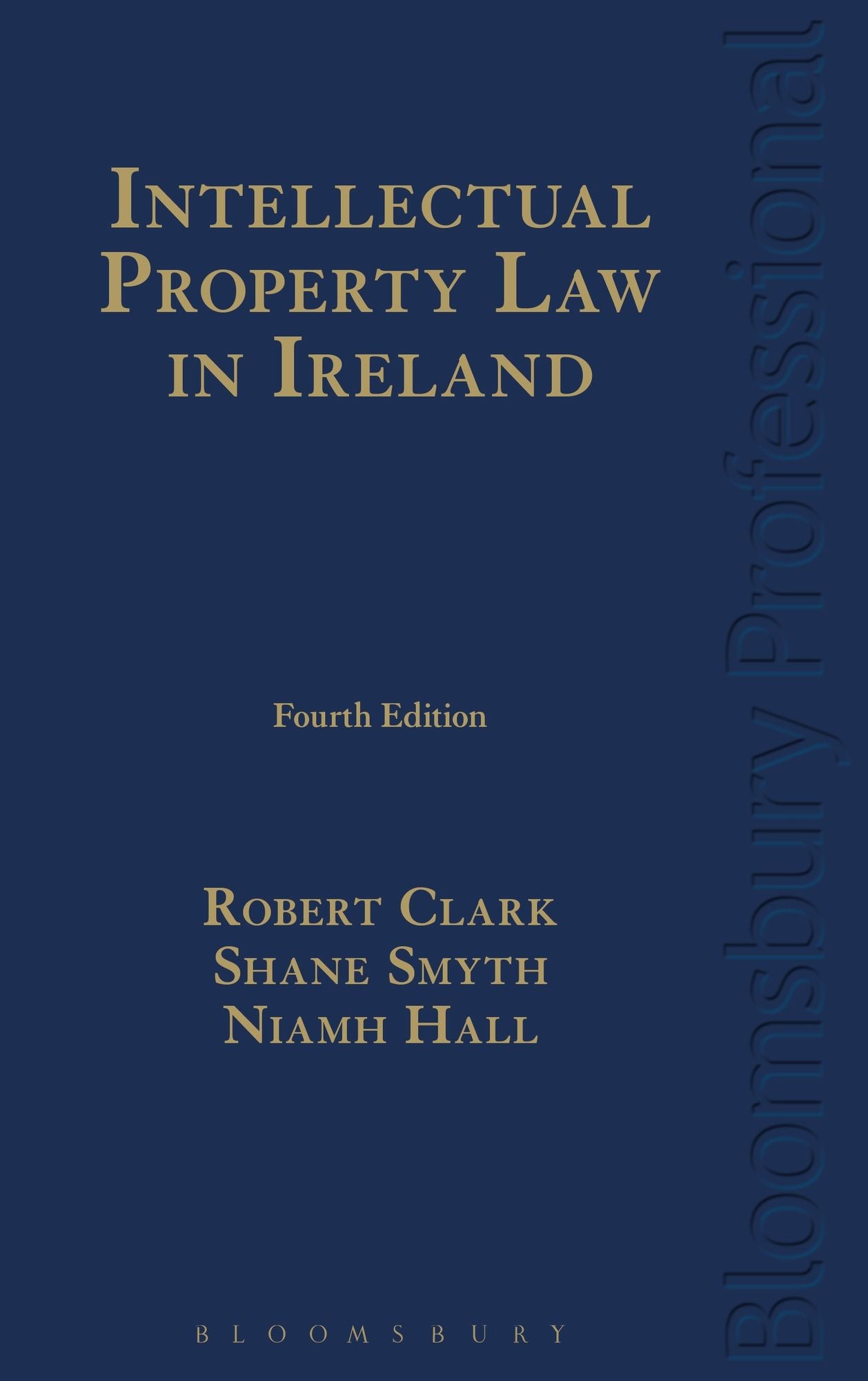 Intellectual Property Law in Ireland: (Fourth Edition)