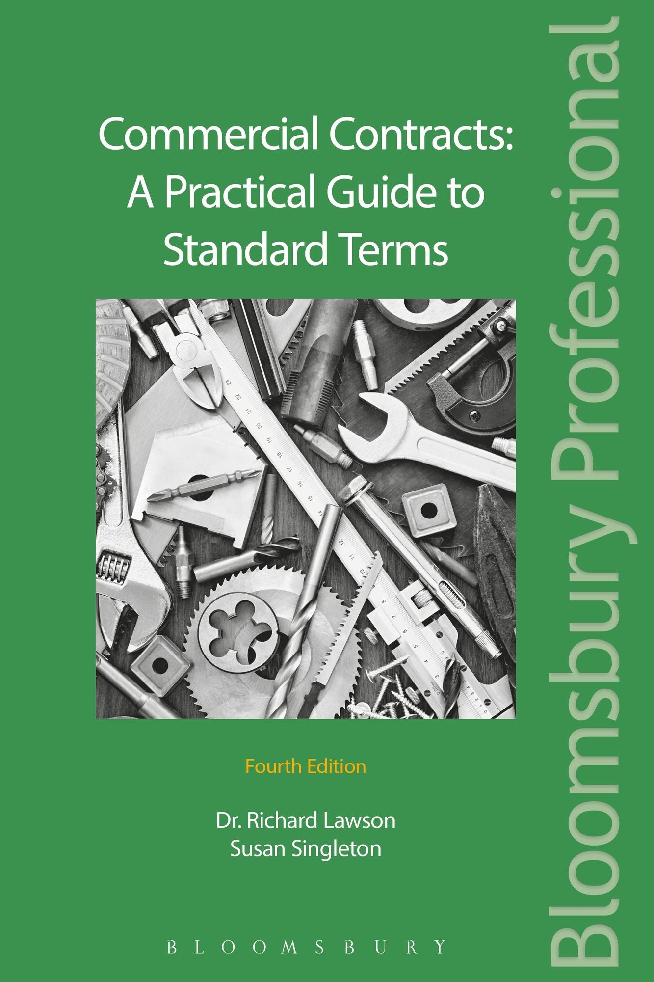 Commercial Contracts: A Practical Guide to Standard Terms (Fourth Edition)
