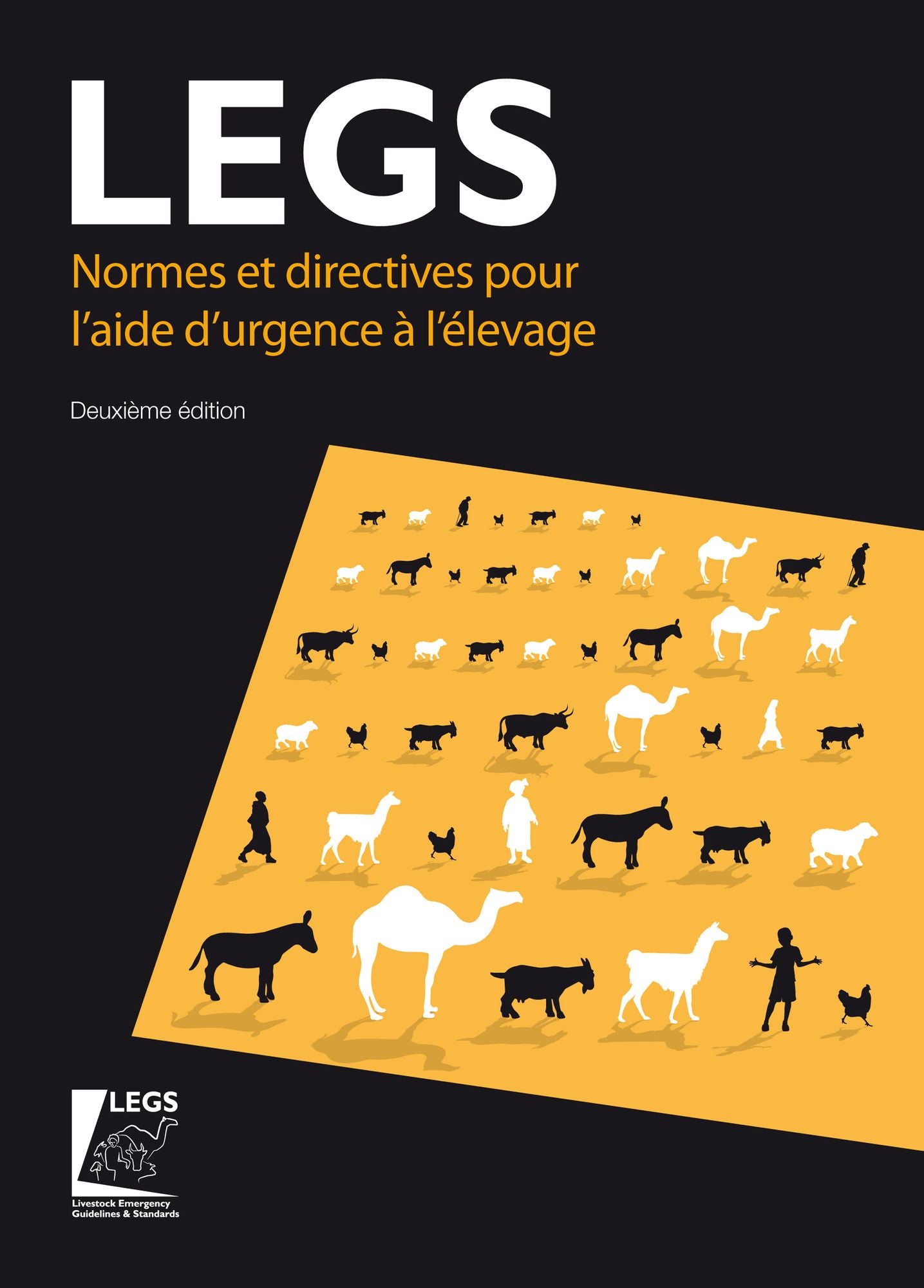 Normes et directives pour l'aide d'urgence à l'élevage (LEGS) 2nd edition