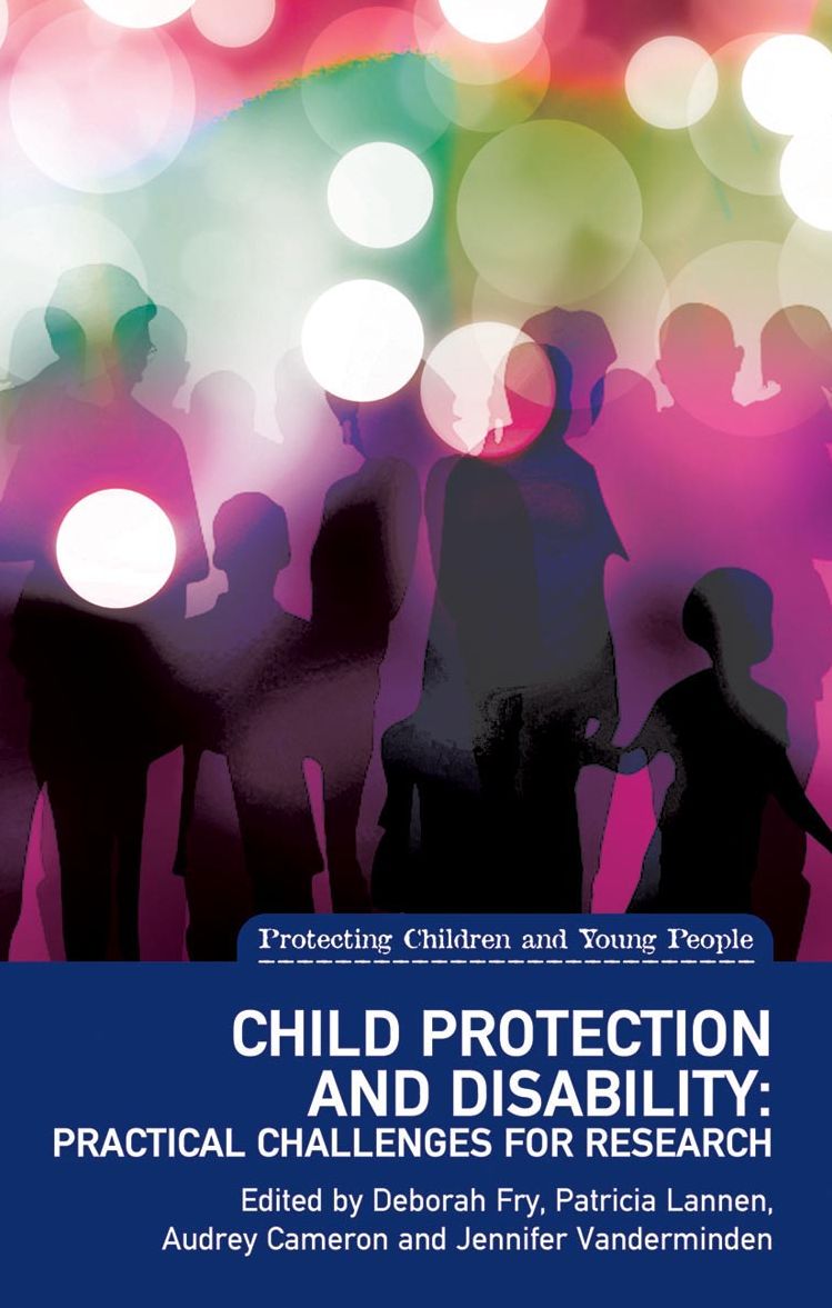 Child Protection and Disability: Ethical, methodological and practical challenges for research