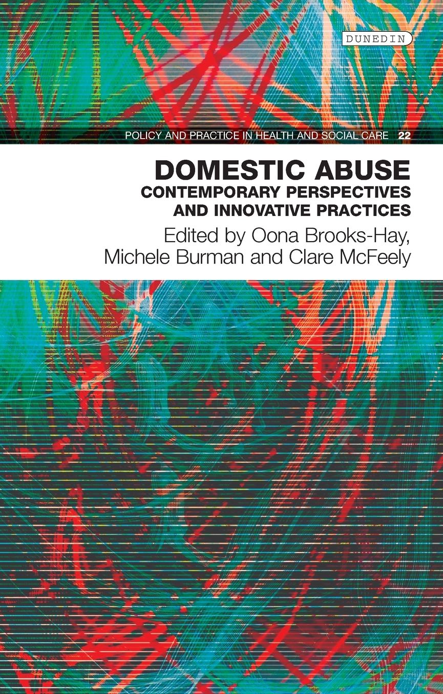 Domestic Abuse: Contemporary perspectives and innovative practices