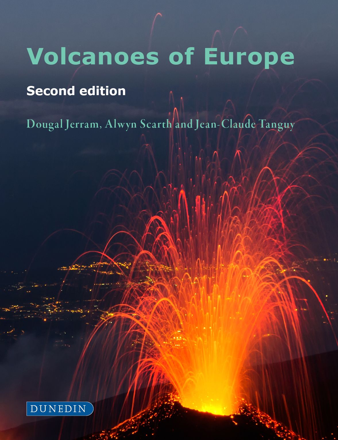 Volcanoes of Europe Ed.2