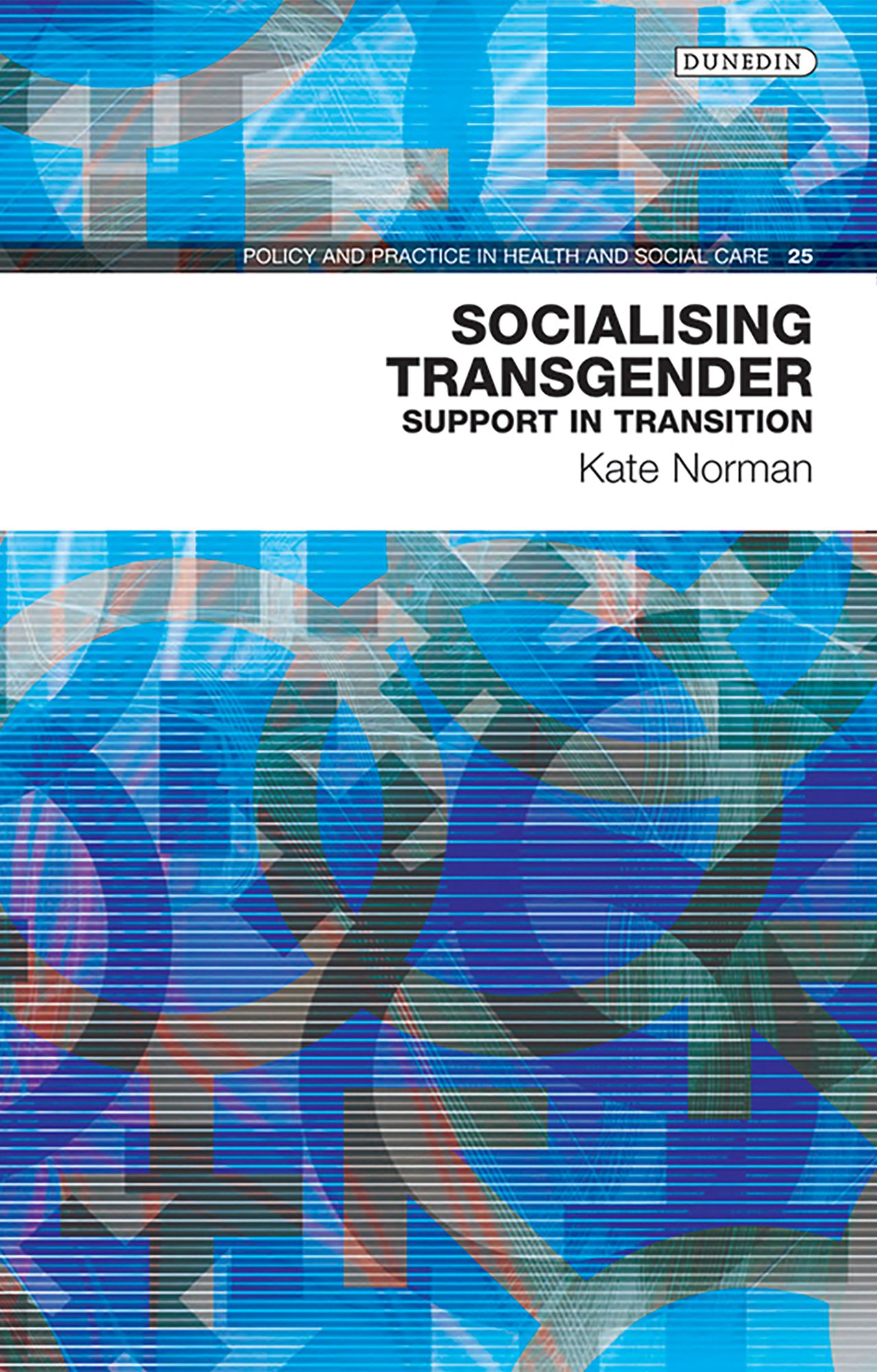 Socialising Transgender: Support in transition