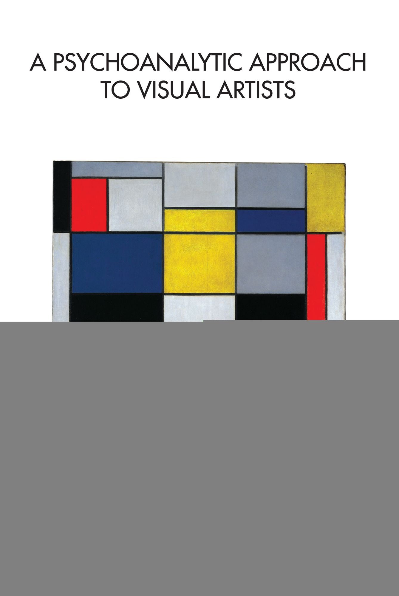 A Psychoanalytic Approach to Visual Artists