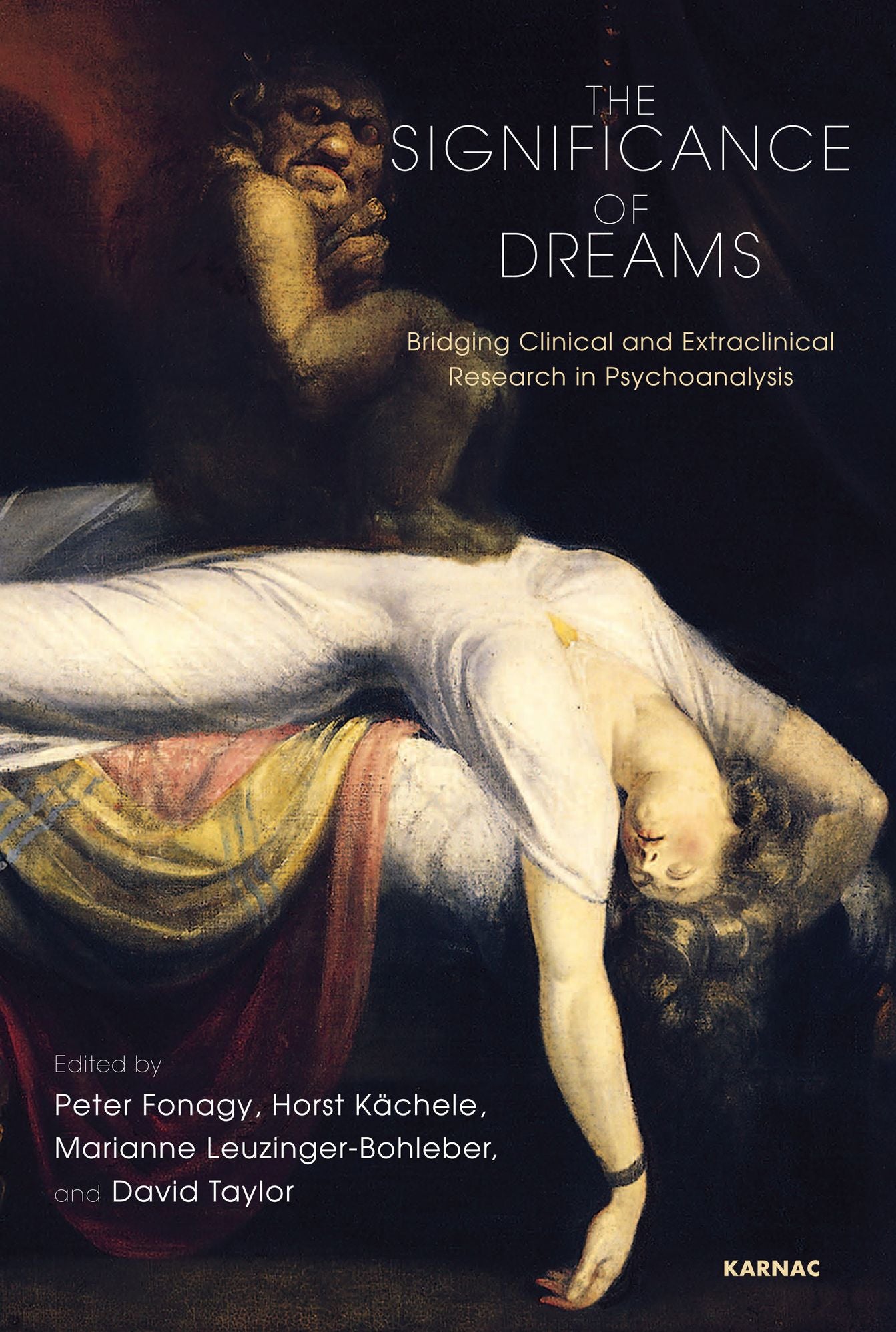 Significance of Dreams: Bridging Clinical and Extraclinical Research in Psychonalysis