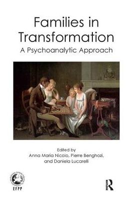 Families in Transformation: A Psychoanalytic Approach