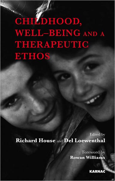 Childhood, Well-Being and a Therapeutic Ethos