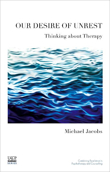 Our Desire of Unrest: Thinking About Therapy