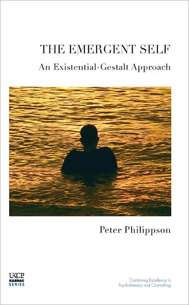 The Emergent Self: An Existential-Gestalt Approach