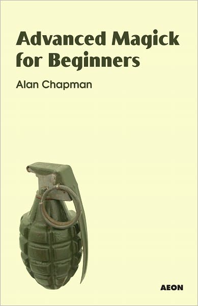 Advanced Magick for Beginners