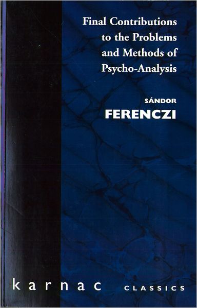 Final Contributions to the Problems and Methods of Psycho-analysis