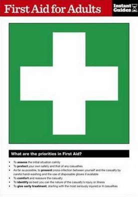 First Aid for Adults: The Instant Guide