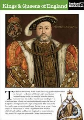 Kings and Queens of England: The Instant Guide