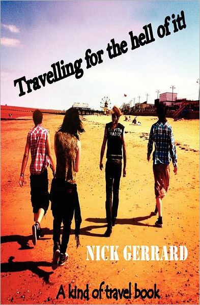 Travelling for the hell of it