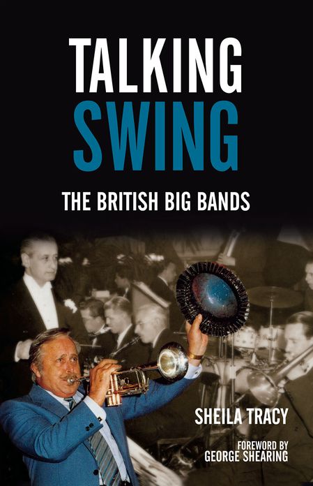 Talking Swing: The British Big Bands