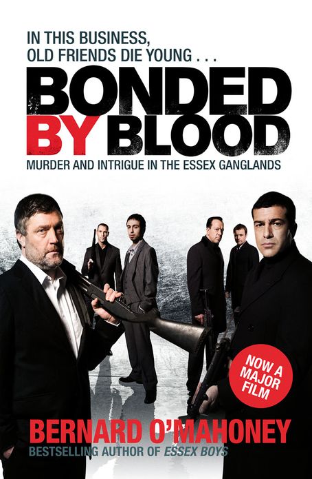 Bonded by Blood: Murder and Intrigue in the Essex Ganglands