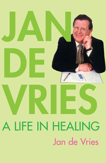 Jan de Vries: A Life in Healing