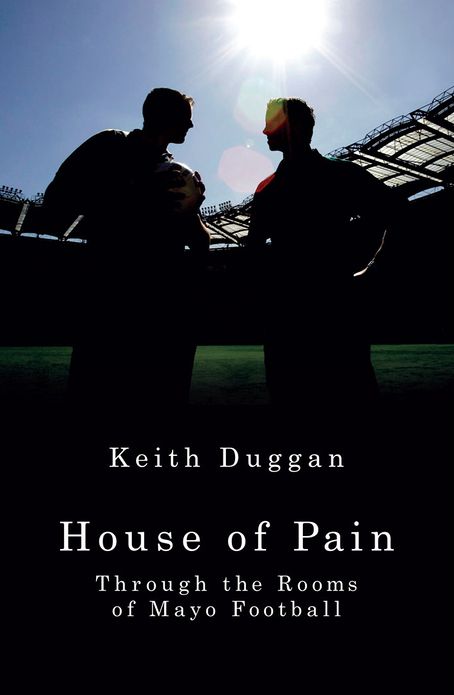 House of Pain: Through the Rooms of Mayo Football