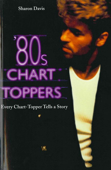 80s Chart-Toppers: Every Chart-Topper Tells a Story