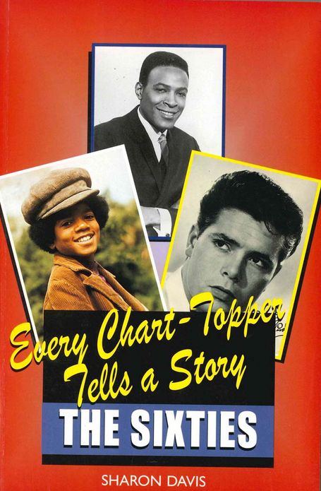 Every Chart Topper Tells a Story: The Sixties